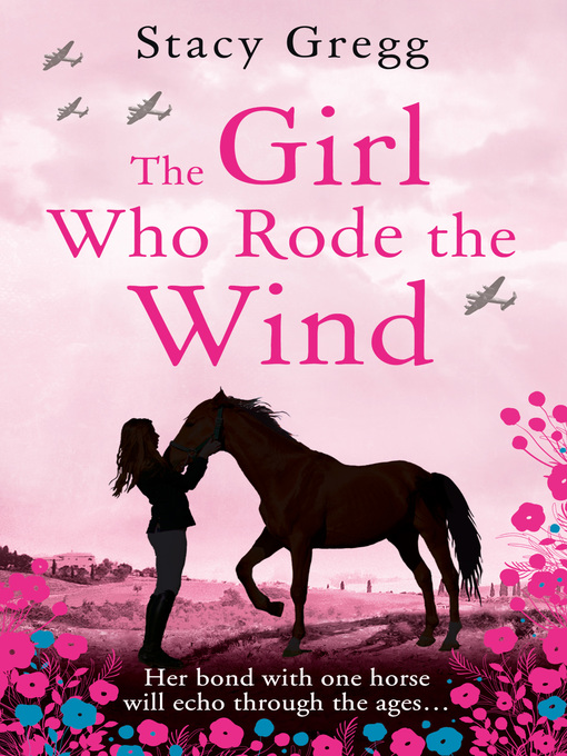 Title details for The Girl Who Rode the Wind by Stacy Gregg - Wait list
